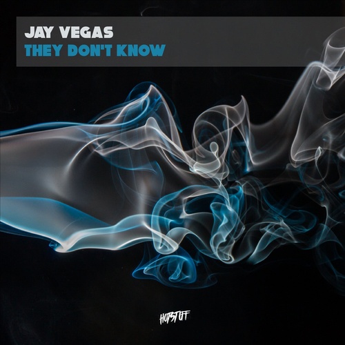 Jay Vegas - They Don't Know [HS110]